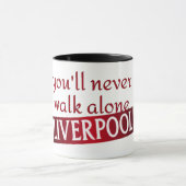 Mug vous ne marcherez jamais seul Liverpool (Centre)