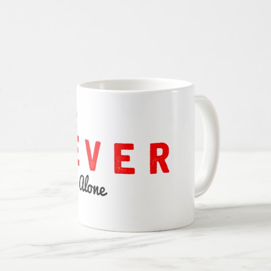 Mug vous ne marcherez seul jamais (Devant droit)