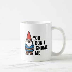 Mug Vous ne me donnez pas