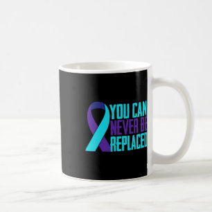 Mug Vous ne pouvez jamais remplacer la sensibilisation