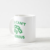 Mug Vous ne pouvez pas B. Cereus (Devant gauche)