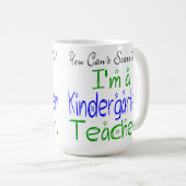 Mug Vous ne pouvez pas me faire peur Je suis enseignan (Devant droit)