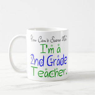 Mug Vous ne pouvez pas me faire peur Je suis un enseig