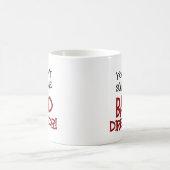 Mug Vous ne pouvez pas m'effrayer, je suis un (Centre)