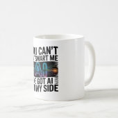 Mug Vous ne pouvez pas m'exciser - AI sur mon côté des (Devant droit)