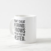Mug Vous ne pouvez pas tricher La Grind - Motivationne (Devant gauche)