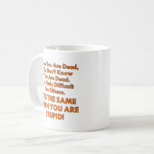 Mug Vous ne savez pas quand vous êtes morts ou (Devant gauche)