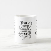 Mug Vous N'Échouez Jamais Avant... Musique motivationn (Centre)