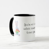 Mug vous n'êtes aucun lapin, à moins que des amours (Devant gauche)