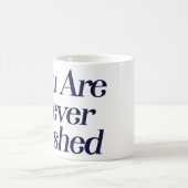 Mug Vous n'êtes jamais encaissé (Centre)