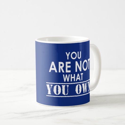 Mug Vous N'Êtes Pas Ce Que Vous Êtes (Devant droit)