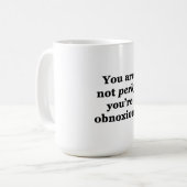 Mug Vous n'êtes pas guilleret, vous êtes odieux (Devant gauche)