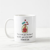 Mug Vous n'êtes pas juste l'amour de ma vie Cadeau (Gauche)