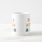 Mug Vous n'êtes pas mal à Math Funny Citation de profe (Centre)