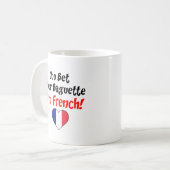 Mug Vous pariez votre baguette que je suis français (Devant gauche)