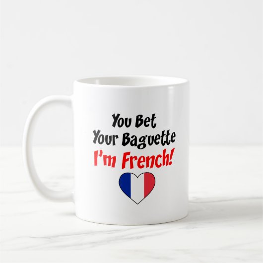 Mug Vous pariez votre baguette que je suis français (Gauche)