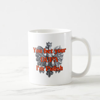 Mug Vous pariez votre Dupa que je suis polonais