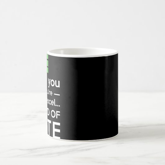 Mug Vous pensez que vous êtes bons chez Excel qu'il (Centre)