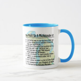 Mug Vous pourriez être un Michigander si :