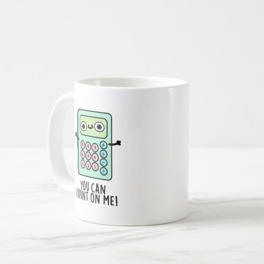 Mug Vous Pouvez Compter Sur Moi Funky Calculator Pun (Devant gauche)