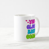 Mug Vous Pouvez Continuer - Citation Motivationnelle C (Devant droit)