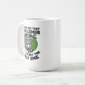 MUG VOUS POUVEZ DIRE QUE JE SUIS UN LÉMUR MAIS JE NE S (Devant gauche)