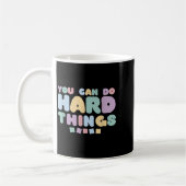 Mug Vous Pouvez Faire Des Choses Difficiles Citations (Gauche)