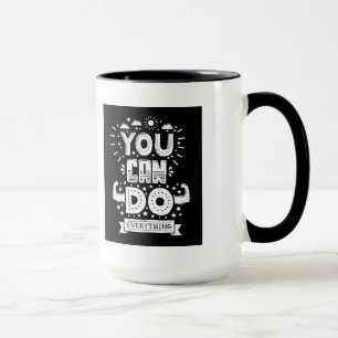 Mug Vous pouvez faire tout