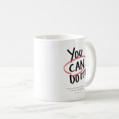 Mug Vous Pouvez Le Faire ! (Devant droit)
