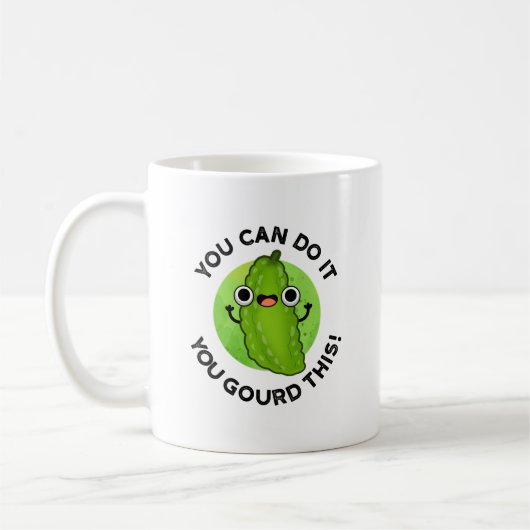 Mug Vous Pouvez Le Faire Vous Avez Gourdi Ce Drôle Pun (Gauche)
