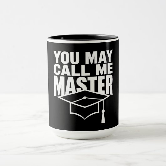 Mug Vous pouvez m'appeler diplômé de master 2024 (Centre)