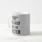 Mug Vous Pouvez M'Appeler Maître. (Devant gauche)