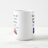 Mug Vous pouvez tous aller en enfer... Je vais au Texa (Centre)