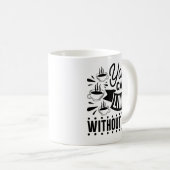 Mug Vous Pouvez Vivre Sans (Devant droit)
