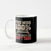 Mug Vous Ratez 100 Pour Cent Des Tir Vous Ne Prenez Pa (Gauche)