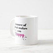 Mug Vous rend heureux (Devant gauche)