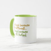 Mug Vous riez puisque je suis différent, je riez (Devant gauche)