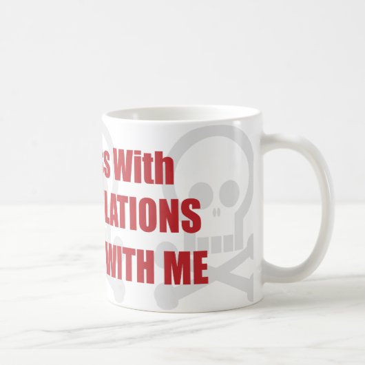 Mug Vous salissez avec des relations publiques que (Droite)