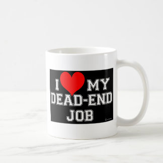Mug Vous savez que vous AIMEZ votre travail sans issue
