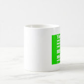 Mug Vous savez que vous avez bu de trop de café… (Centre)