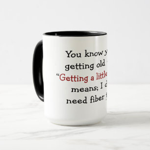 Mug Vous savez que vous vieillissez quand