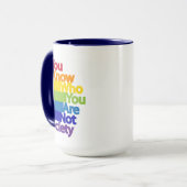 Mug Vous savez qui vous n'êtes pas la société (Devant gauche)