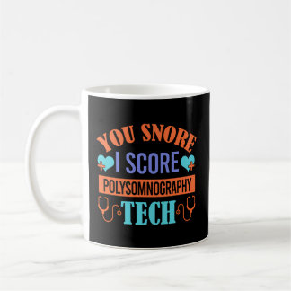 Mug Vous Snore I Snore Polysomnographie Tech Sleep Tec