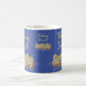 Mug Vous souhaitant un jour Sunshiny (Centre)