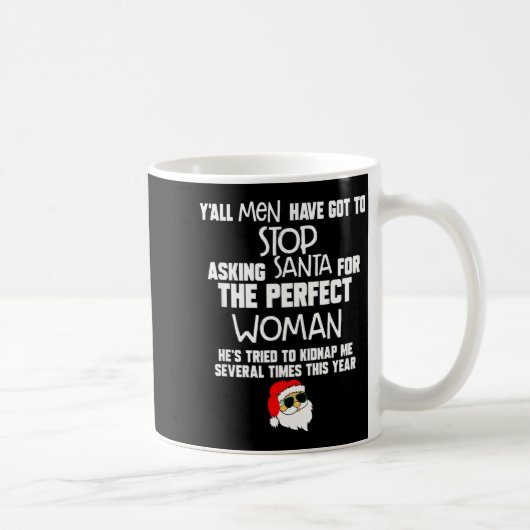 Mug Vous Tous Les Hommes Devriez Cesser De Demander À (Droite)