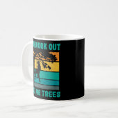 Mug Vous Travaillez Je Grimpe Arbres Loger Woodworker (Devant gauche)