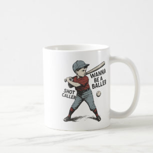 Mug Vous Voulez Être Un Byller Shot Caller Vintage Bys