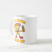 Mug Vous Voulez Pizza Me (Devant gauche)