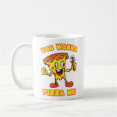 Mug Vous Voulez Pizza Me (Gauche)