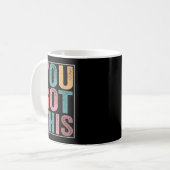 Mug Vous Y Arrivez Design De Jour De Test Motivationne (Devant gauche)